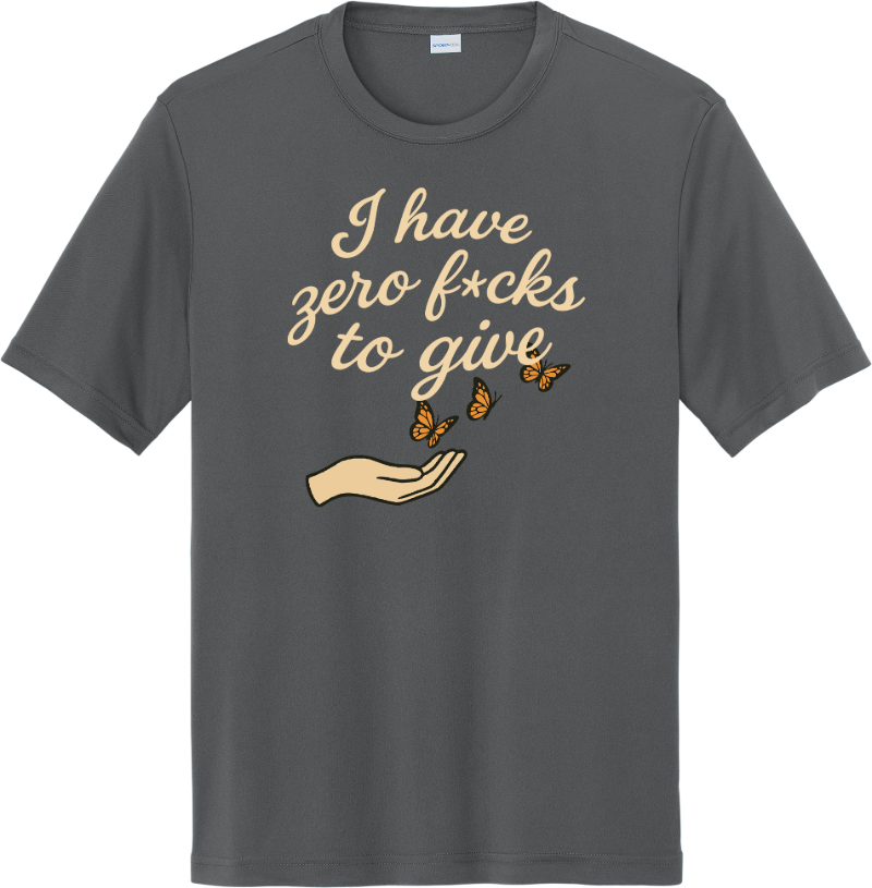 I Have Zero F*cks to Give - Iron Grey