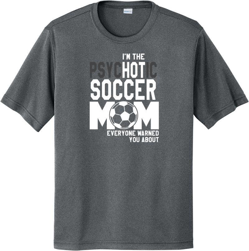 Psychotic Soccer Mom - Iron Grey Heather
