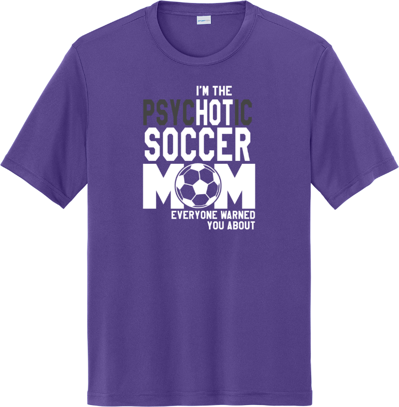 Psychotic Soccer Mom - Purple