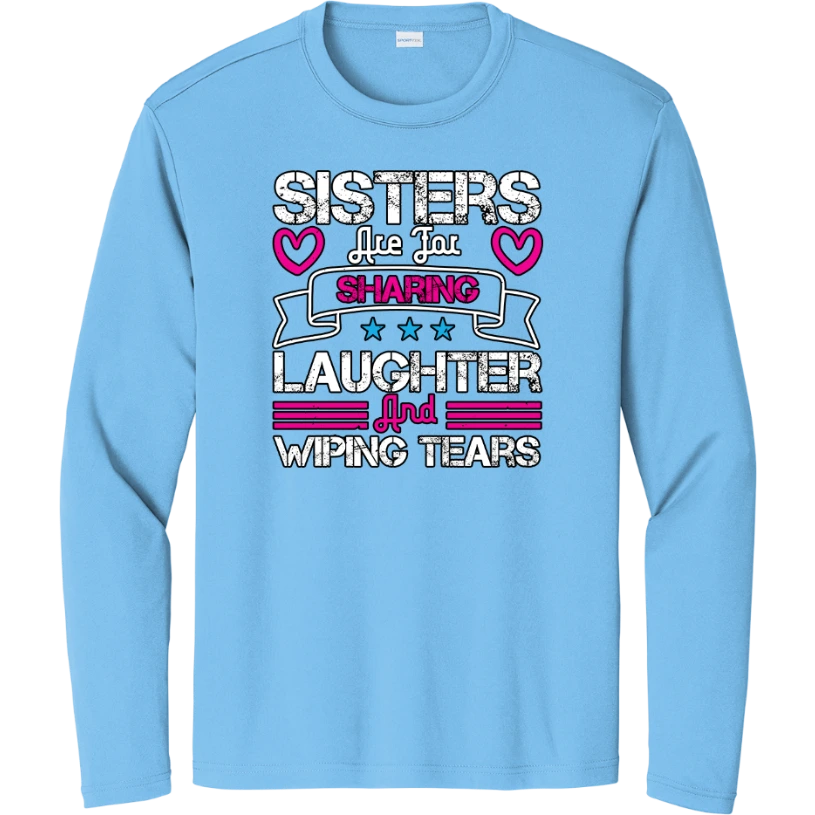 Sisters Are For Sharing - Carolina Blue