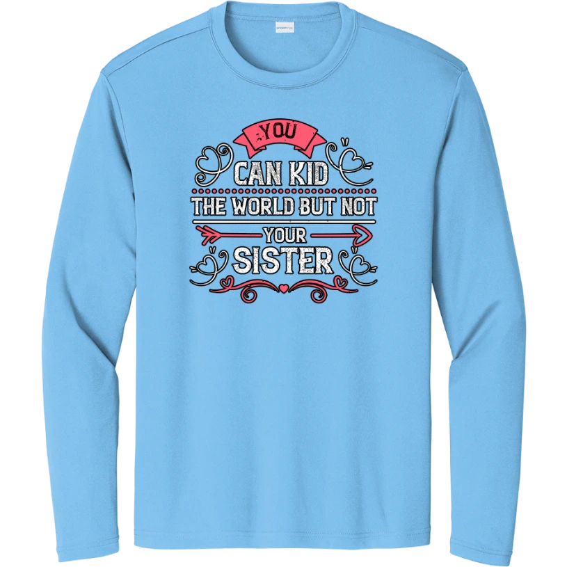 Not Your Sister - Carolina Blue