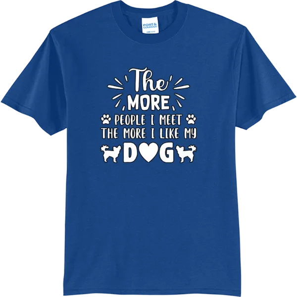 The More I Like My Dog - True Royal