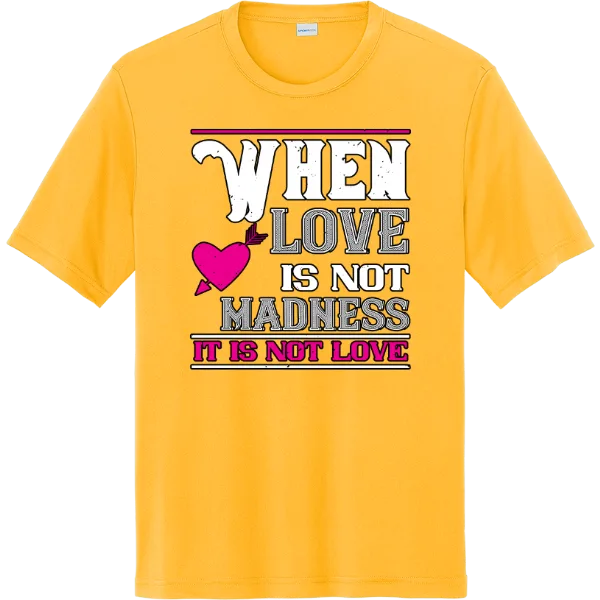 When Love Is Not Madness